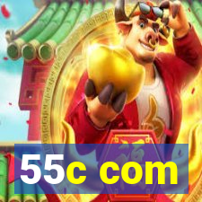 55c com